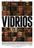 "Vidrios" di Ignacio Bollini e Federico Luis Tachella(2013), 90’
